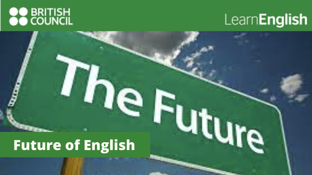Future of English. | British Council-Learn English.