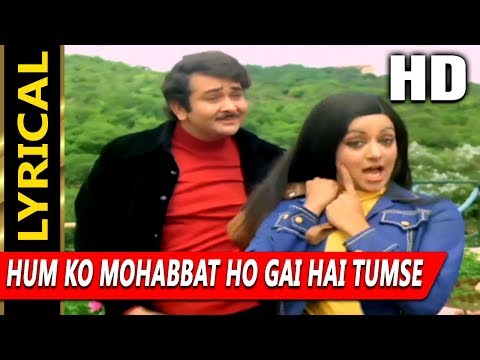 Hum Ko Mohabbat Ho Gai Hai Tumse With Lyrics (Lyrical) — watch video