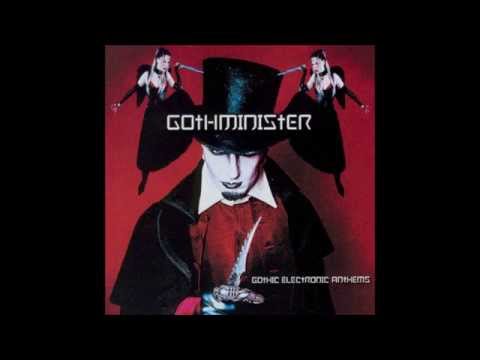 GOTHMINISTER - Gothic Electronic Anthems (Full Album)