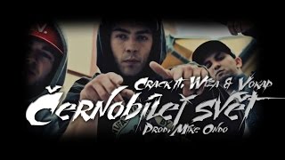 Video Crack ft. Wiza & Vokap - Černobílej svět (Official Clip)