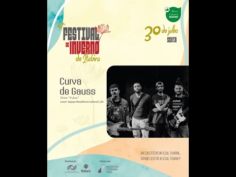 Curva de Gauss - Live - 47° Festival de Inverno de Itabira