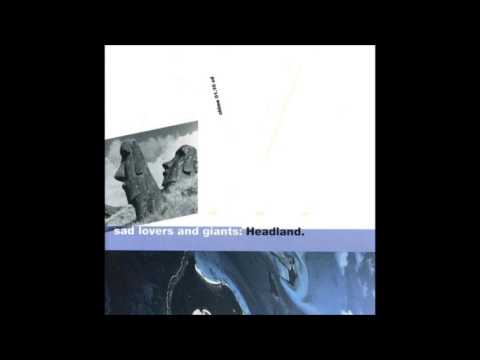 Sad Lovers And Giants - Headland (1990) Full Album