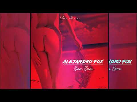 Bam-Bam/Alejandro Foxx/(#ProdLyonMusic #Perreointenso)