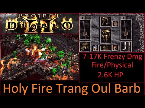 PD2 S1 - Holy Fire Barbarian - Guide/Showcase -  This is the final form!