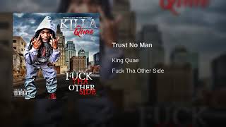 Killa Quae - Trust No Man