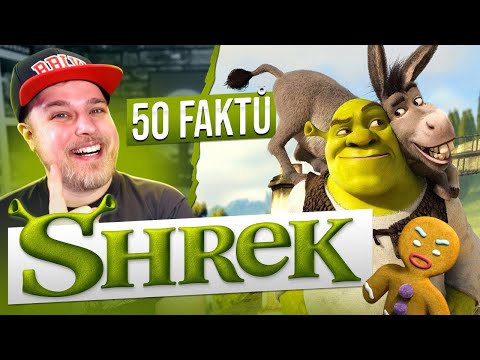 50 FAKTŮ SPECIÁL - SHREK