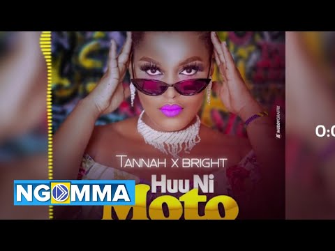 Tannah Feat Bright - Huu Ni Moto (Official Audio) Sms 9698597 to 15577 Vodacom Tz
