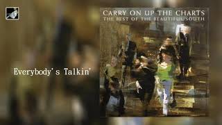 Everybody&#39;s Talkin&#39; by The Beautiful South