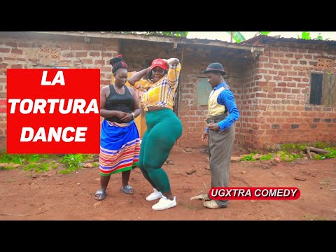 LA TORTURA DANCE : African Dance Comedy (Ugxtra Comedy)