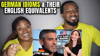 🇩🇪 vs 🇺🇸 American Couple Reacts "German Idioms & Their English Equivalents"
