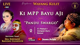 Download lagu 🔴Wayang Kulit Ki MPP Bayu Aji BT Eka Kebumen & Bagong Glondor Lakon Pandu Swarga | Bekasi mp3