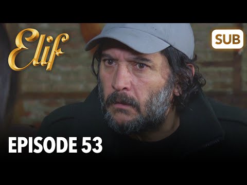 Elif 53. Bölüm | Elif Episode 53 (HD) English Subtitle