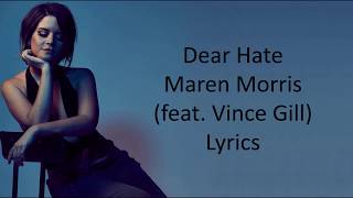 Dear Hate – Maren Morris (ft. Vince Gill) Lyrics