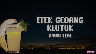 Download lagu Efek Gedang Klutuk Lagu Viral Tiktok (Lirik Lagu) mp3