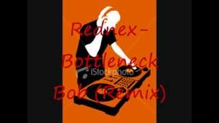 DJ SuperSonic Feat. DJ Ironic-Rednex Bottleneck Bob (Remix)