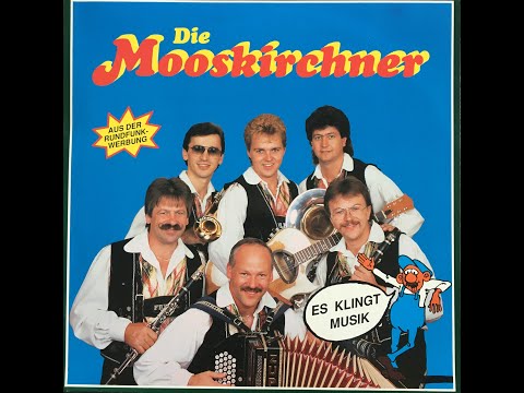 Die Mooskirchner - Musik fürs Leben