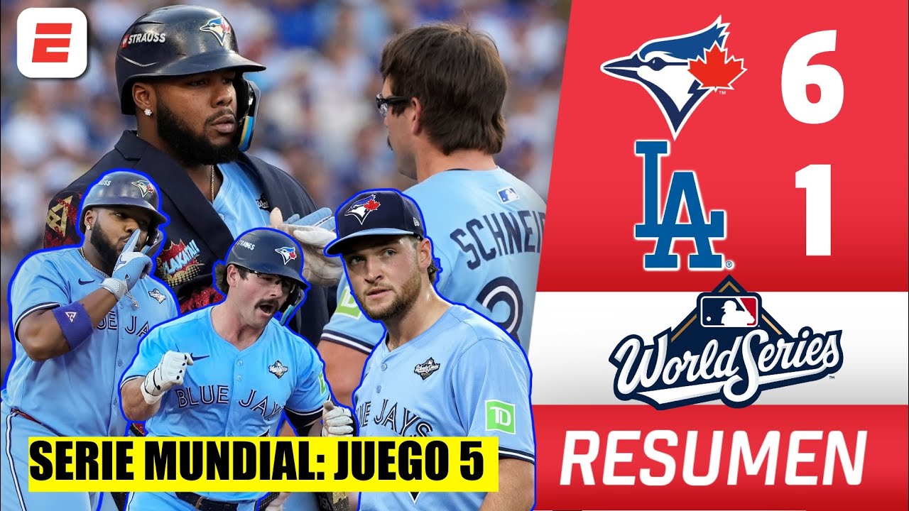 BLUE JAYS DOMINÓ JUEGO 5, ganó 6-1 vs DODGERS con récord de YESAVAGE. Pone 3-2 SERIE MUNDIAL | MLB