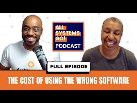 Buyer Beware, The Cost of Using the Wrong Software feat. Kronda Adair | All Systems Go! Ep. 181