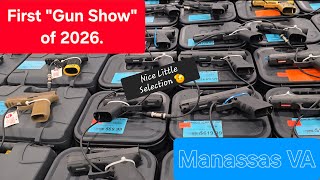 🎇FIRST GUN SHOW OF 2026🎇. Manassas VA GUN SHOW🇺🇲. I had my mind on a specific item(s)😈💯.