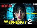 WEDNESDAY Season 2 Full Series Explained In Hindi Ending Will Shock You All NEW OUTCASTS Explain