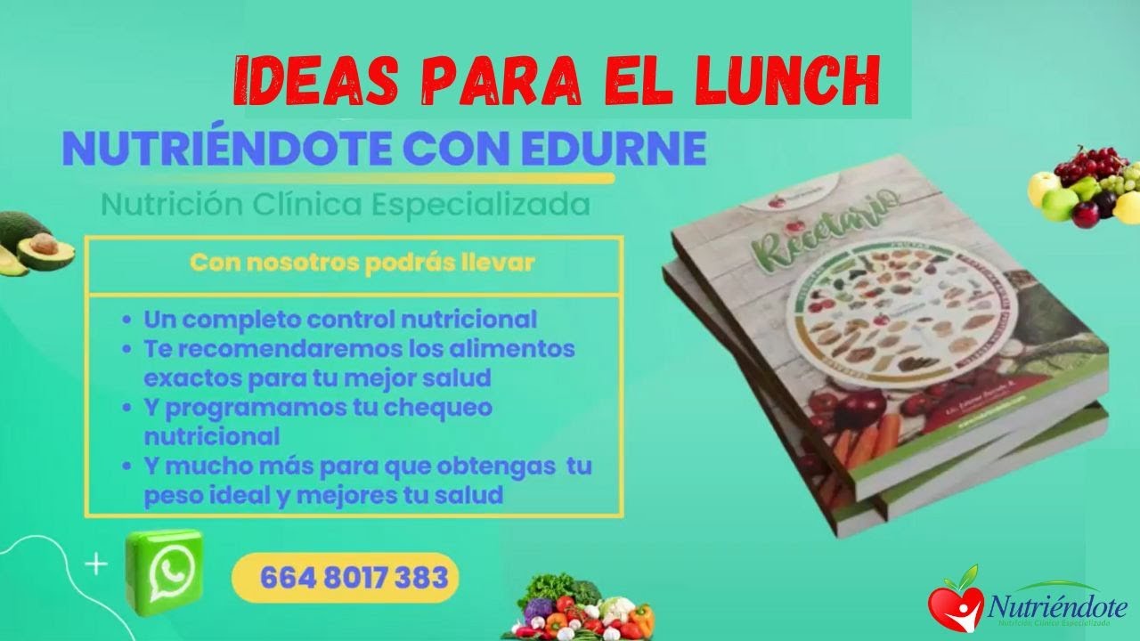 IDEAS PARA EL LUNCH - NUTRIENDOTE
