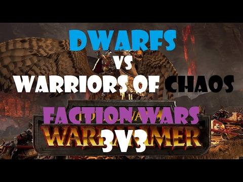 TO THE LAST DWARF! - Dwarfs VS Chaos 3v3 - Total War: Warhammer FACTION WARS