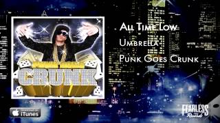 All Time Low - Umbrella (Punk Goes Crunk)