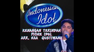 Download lagu KENANGAN TERINDAH‼️PICHE IDOL||Arr.Eka gustiwana|| mp3