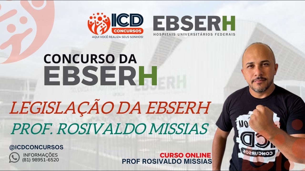 AULA 02 - LEGISLAÇÃO DA EBSERH - PROF. ROSIVALDO MISSIAS