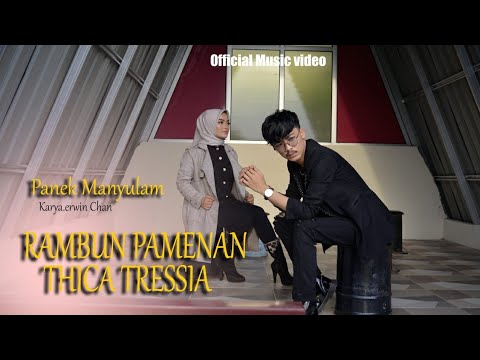 PANEK MANYULAM - RAMBUN PAMENAN feat TICHA TRESSIA (OFFICIAL MUSIC VIDEO)