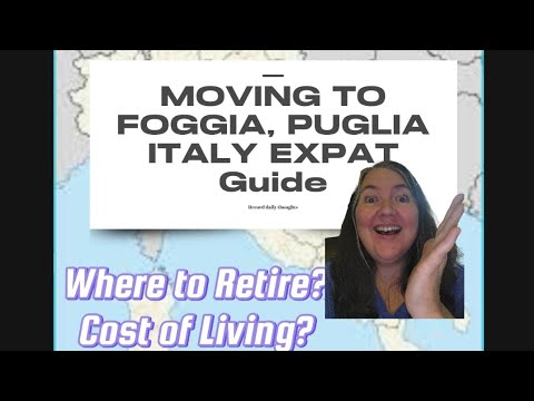 Moving to Foggia, Puglia?? Need Help Figuring Out What to Do?? Here’s a GUIDE! ITALY FOR Expats!
