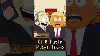 Xi &amp; Putin Plays Trump