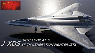Best Look At China’s New J-XDS Sixth Generation Fighter jets