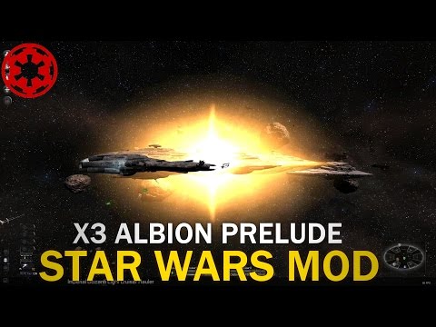 X3AP Star Wars Mod (Galactic Empire) - Episode 1 New Order!