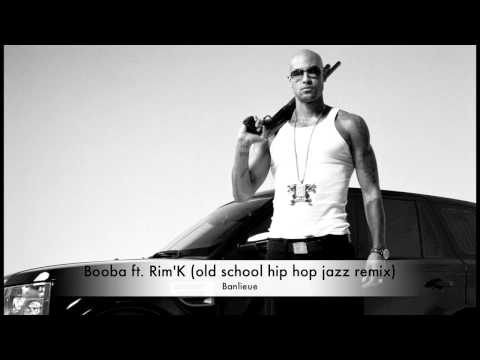 Remix Booba ft. Rim'K - Banlieue (Old School Hip Hop Jazz)