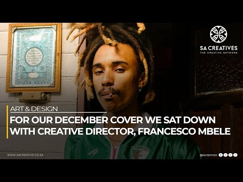 Francesco 'Franasonic' Mbele on SA Creatives