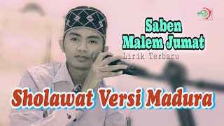 Download lagu Saben Malem Jumat Lirik - Sholawat Versi Madura - Aljauhar M. Kholiqin mp3 Download lagu Saben Malem Jumat Lirik - Sholawat Versi Madura - Aljauhar M. Kholiqin mp3