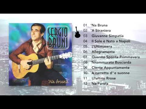 Sergio Bruni - Na Bruna (ALBUM COMPLETO)
