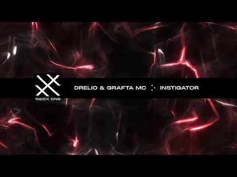 Drelio - Instigator (feat. Grafta MC)