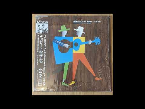 Gontiti - Chocolate Grind Works: Cacao Mix EP [1985]