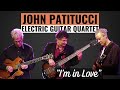 "I'm in Love" - John Patitucci Electric Guitar Quartet