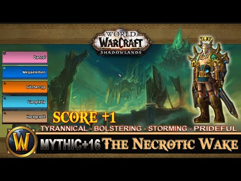 The Necrotic Wake Mythic 16 Tyrannical Bolstering Storming Prideful Prot Paladin Shadowlands