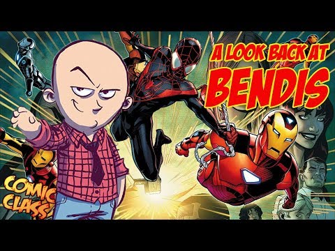 A Look Back at Bendis - Comic Class