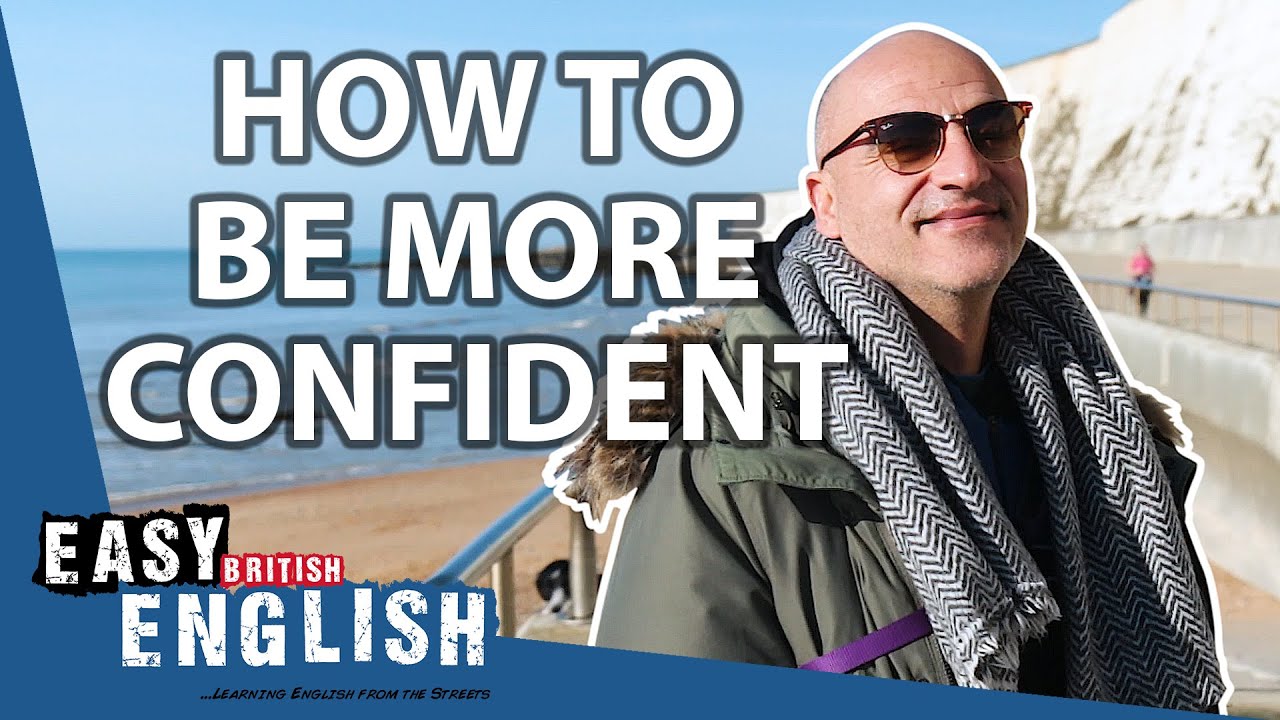 Brits On Being MORE CONFIDENT | Easy English 109