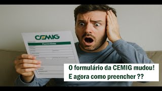 How to fill out the new Cemig form | 2025