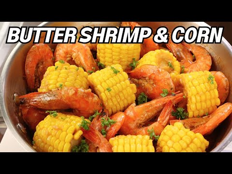 Garlic Butter Shrimp w/ Corn (Buttered Shrimp Recipe)