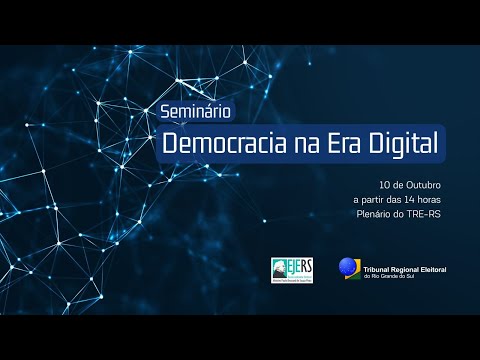 Seminário Democracia na Era Digital