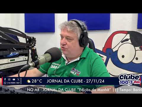 Jornal da Clube - 27/11/24 - Edição da Manhã