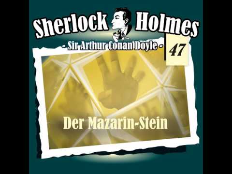 Sherlock Holmes (Die Originale) - Fall 47: Der Mazarin-Stein