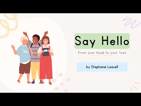 Say Hello by Stephanie Leavell | A movement-based hello song for kids! | Music For Kiddos